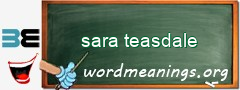WordMeaning blackboard for sara teasdale
